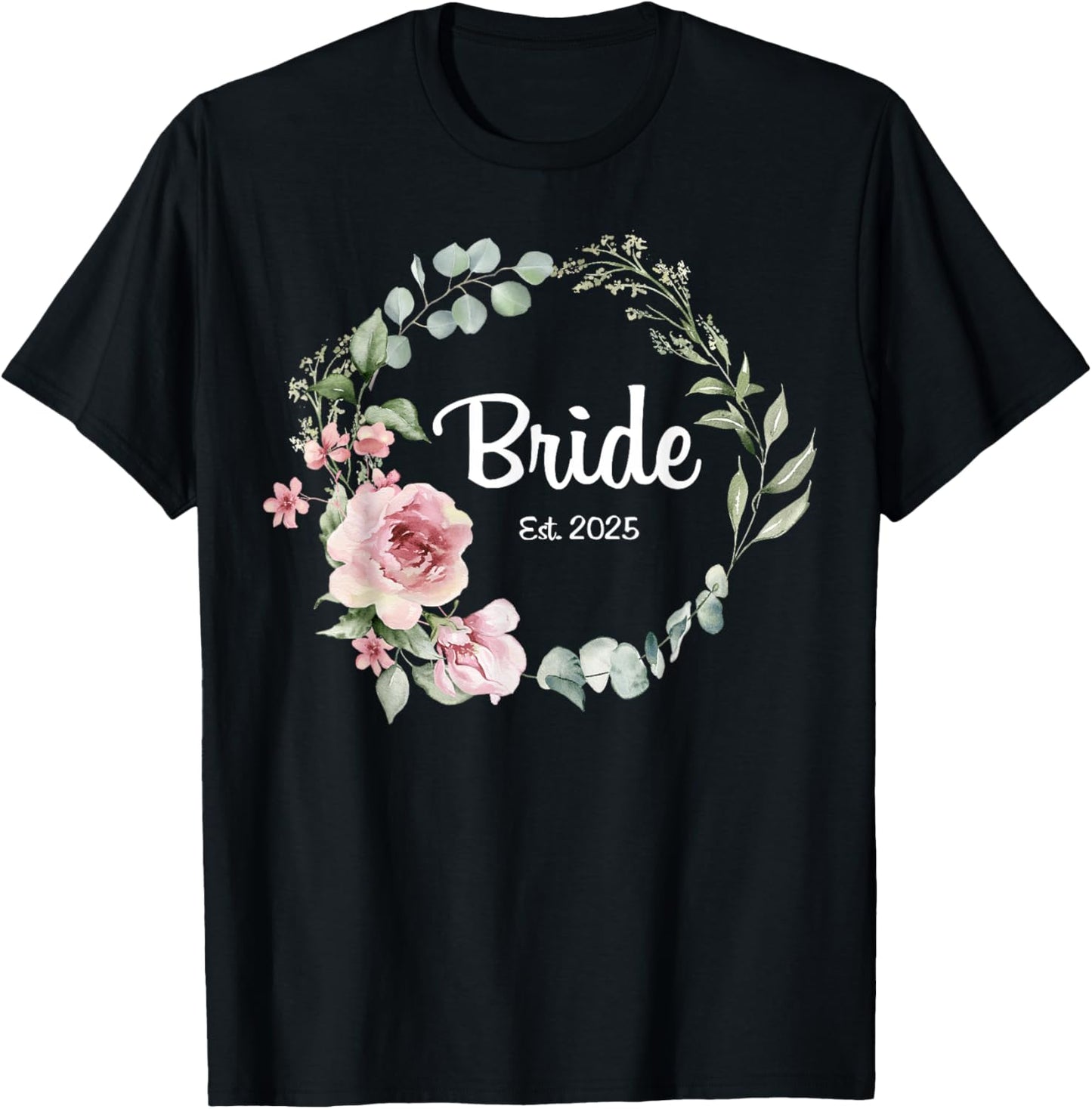 Bride Est. 2025 Bridal Wedding Matching Gifts Woman T-Shirt - T-Shirt | Black