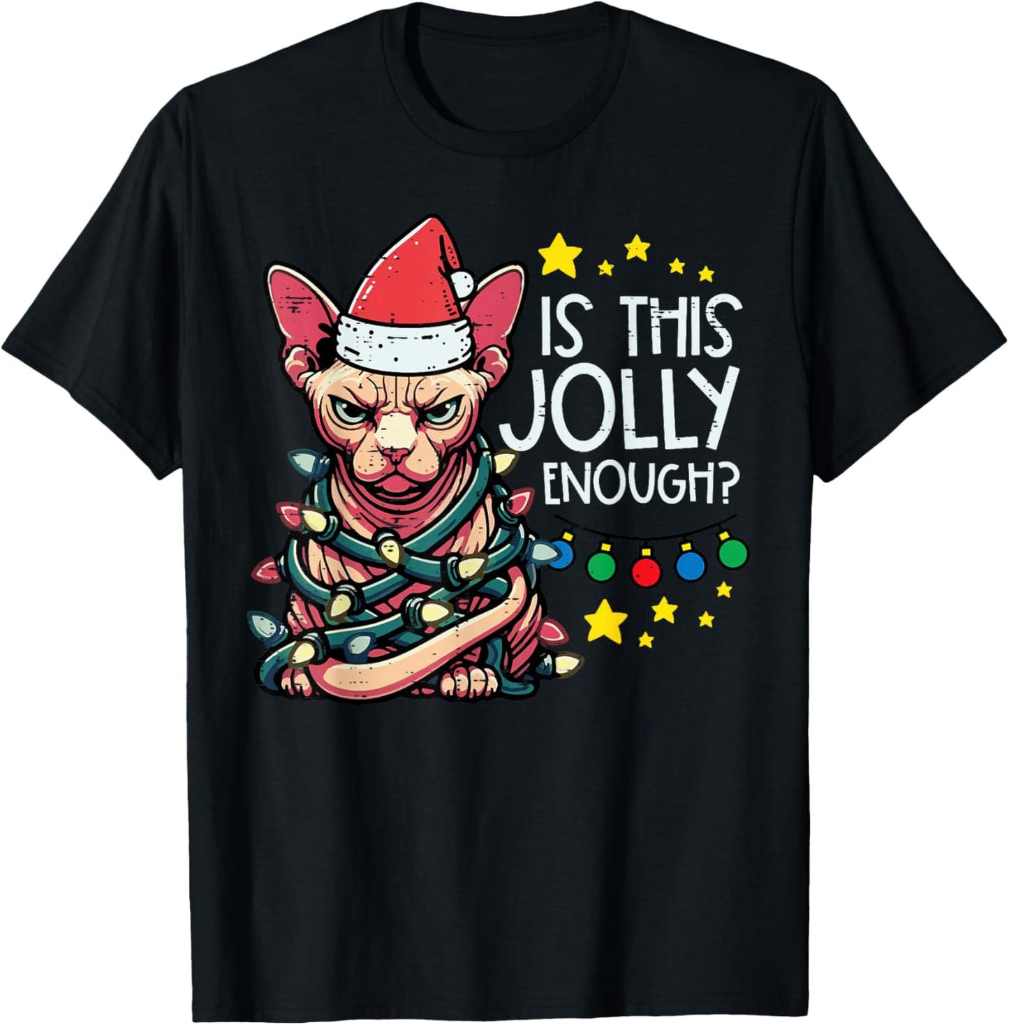 Christmas Angry Cat Is This Jolly Enough Xmas Men Women Kid T-Shirt - T-Shirt | Black