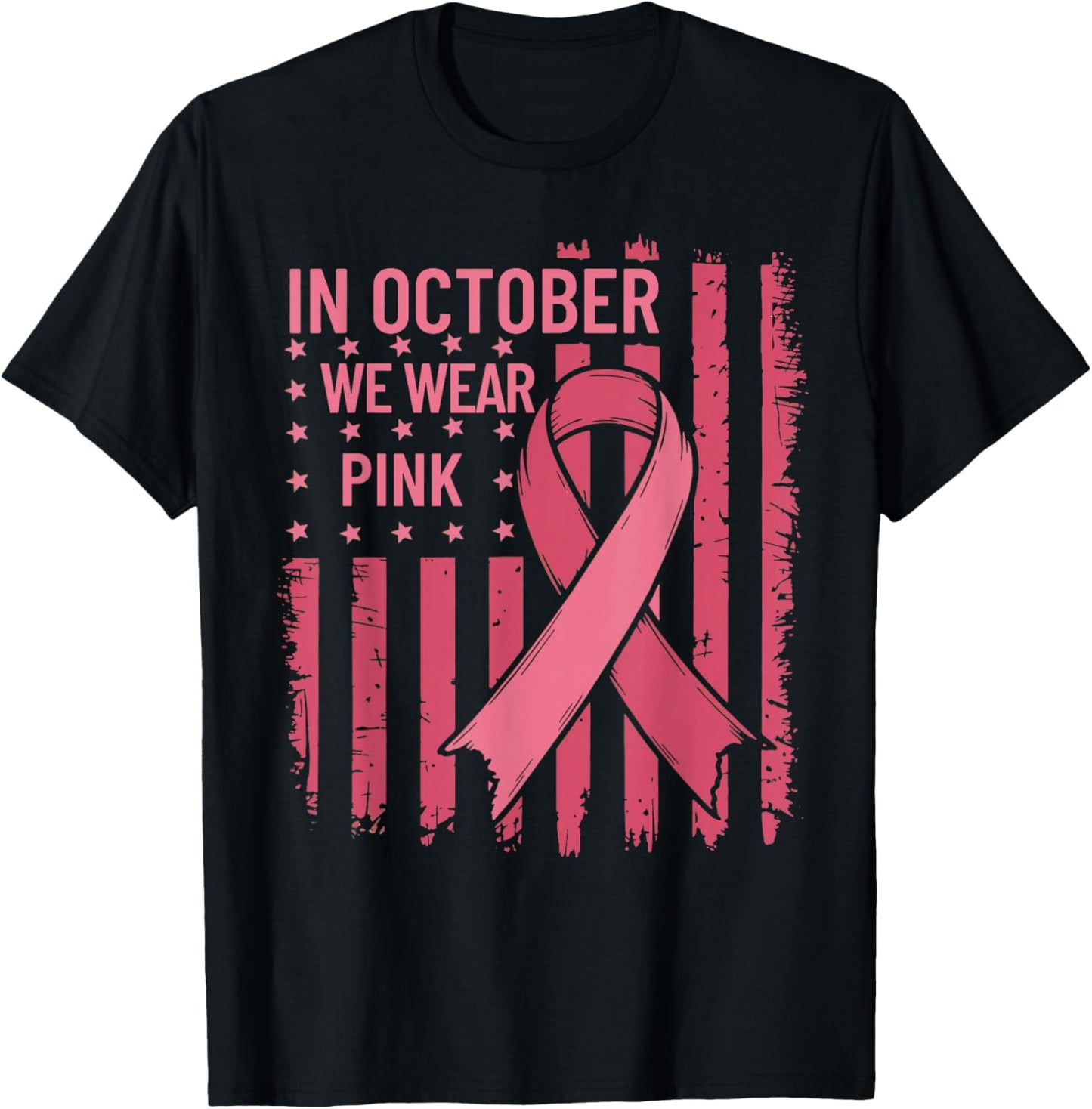 October We Wear Pink Breast Cancer Awareness US Flag T-Shirt - T-Shirt | Black