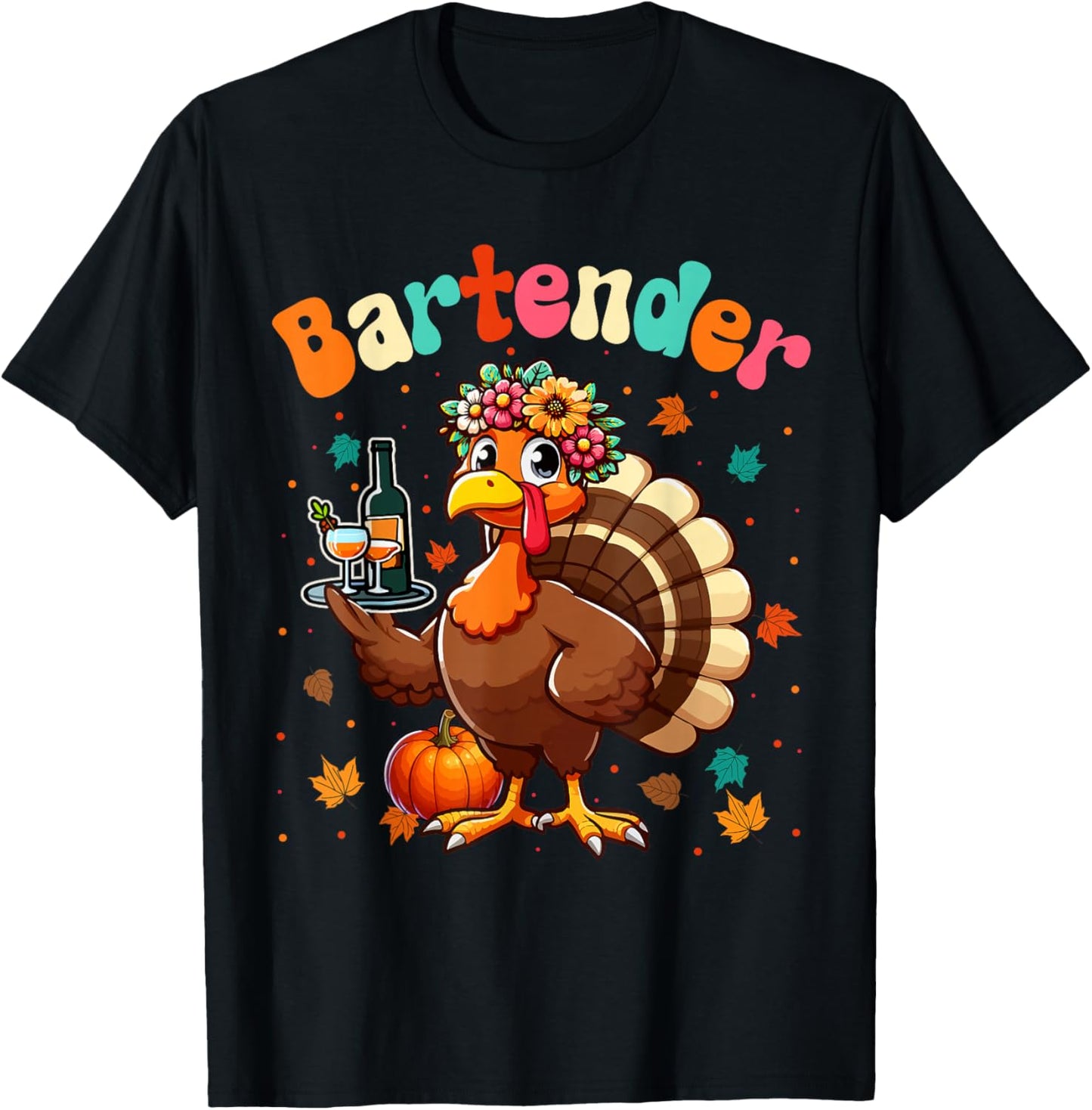 Bartender Job Thanksgiving Flowers Turkey Matching Team T-Shirt - T-Shirt | Black
