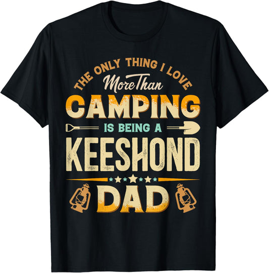 Funny Camping Father's Day - Keeshond Dad Dog Lover T-Shirt - T-Shirt | Black