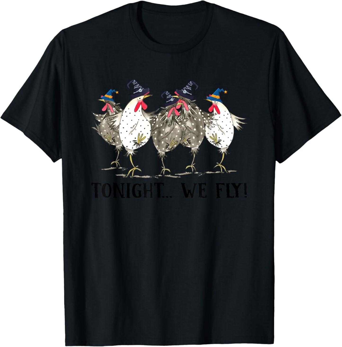 Chicken Tonight We Fly Halloween T-Shirt - T-Shirt | Black