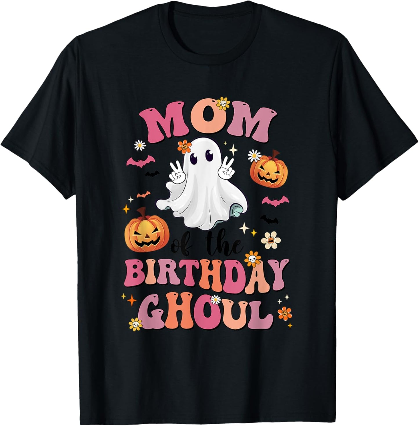 Mom Of The Birthday Ghoul Halloween Bday Boys Girls Ghost T-Shirt - T-Shirt | Black