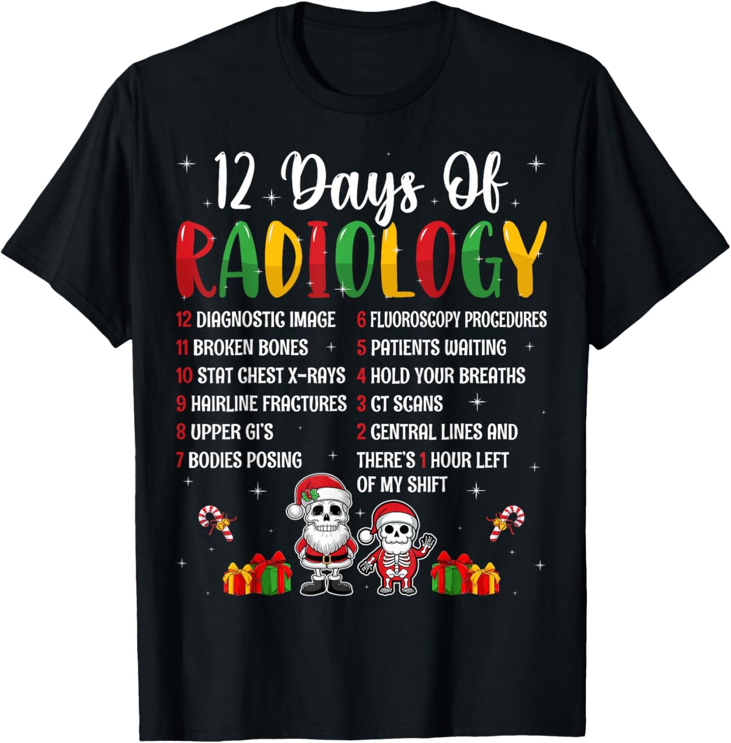 12 Days Of Radiology Xmas Rad Tech Christmas Radiologist T-Shirt - T-Shirt | Black