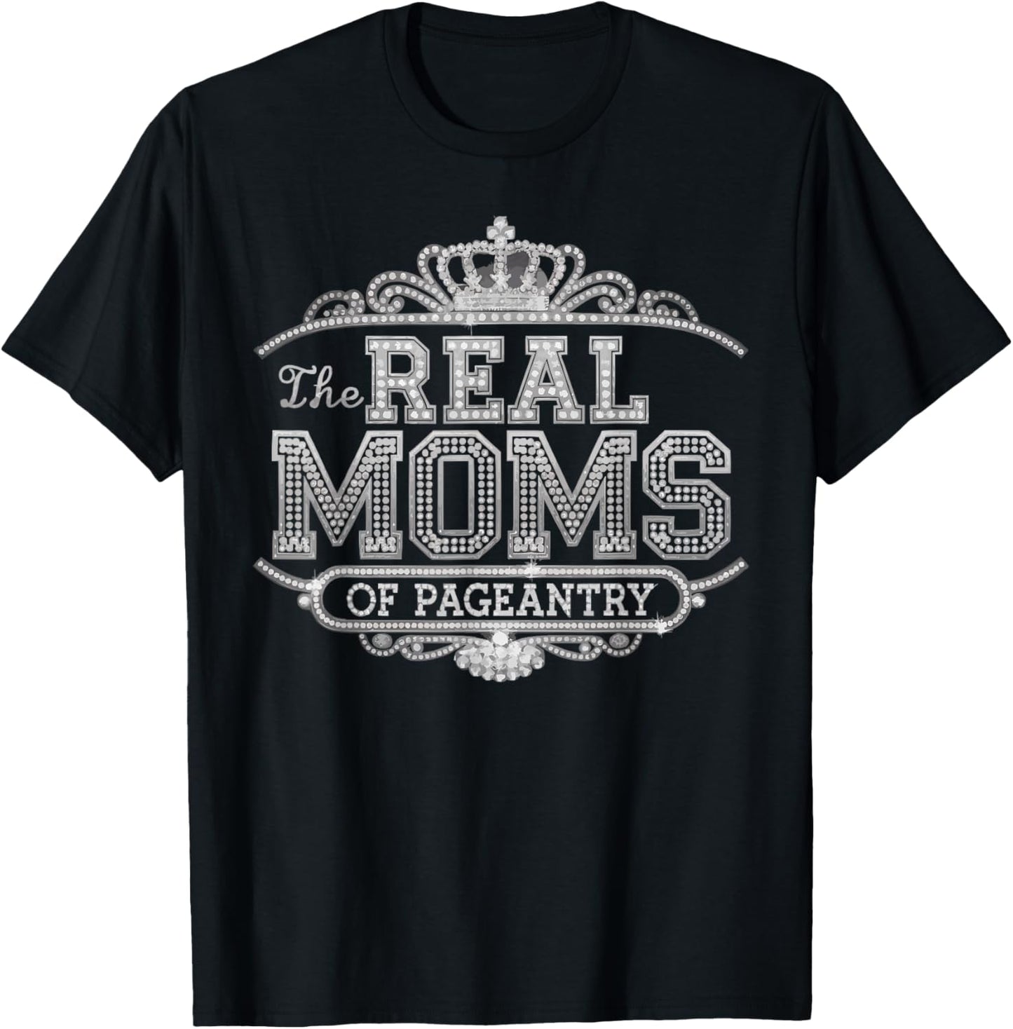 Pageant Mom Pageantry Pageant Contest Beauty Queen T-Shirt - T-Shirt | Black