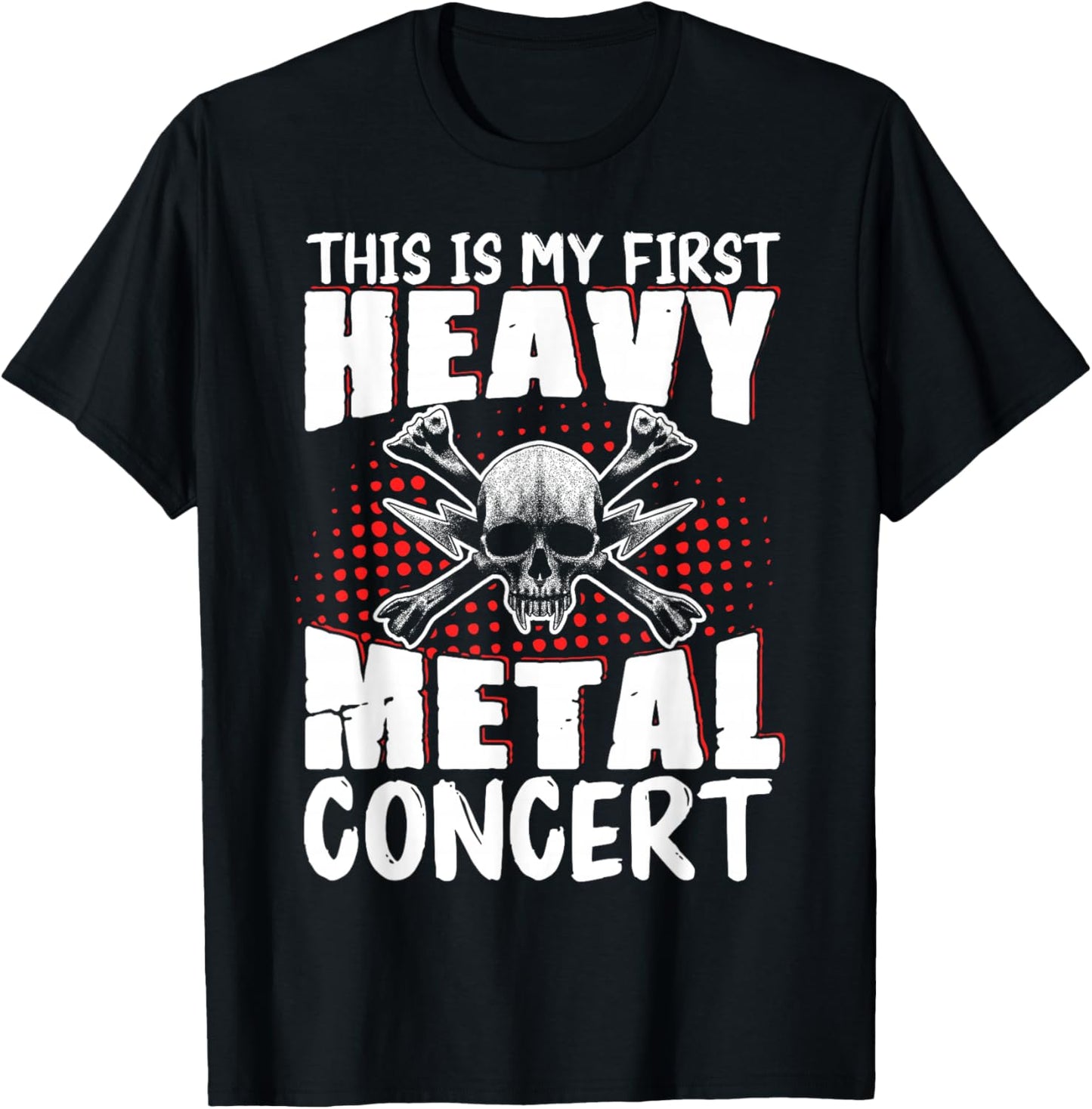 This Is My First Heavy Metal Concert T-Shirt - T-Shirt | Black