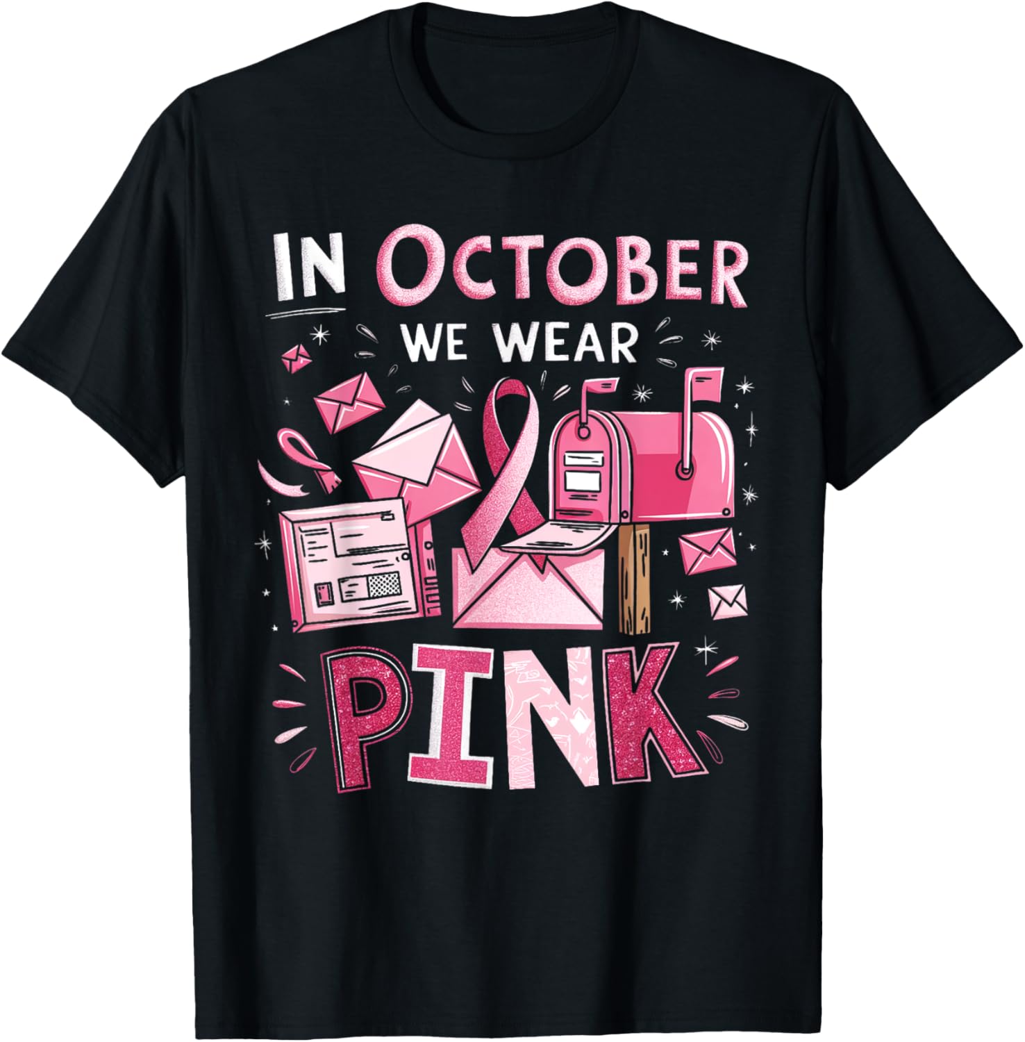 October We Wear Pink Breast Cancer Awareness Postal Worker T-Shirt - T-Shirt | Black