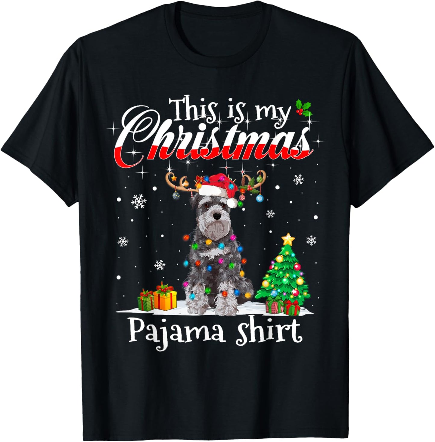 This Is My Christmas Pajama Schnauzer Lover Dog Men Women Kids T-Shirt - T-Shirt | Black