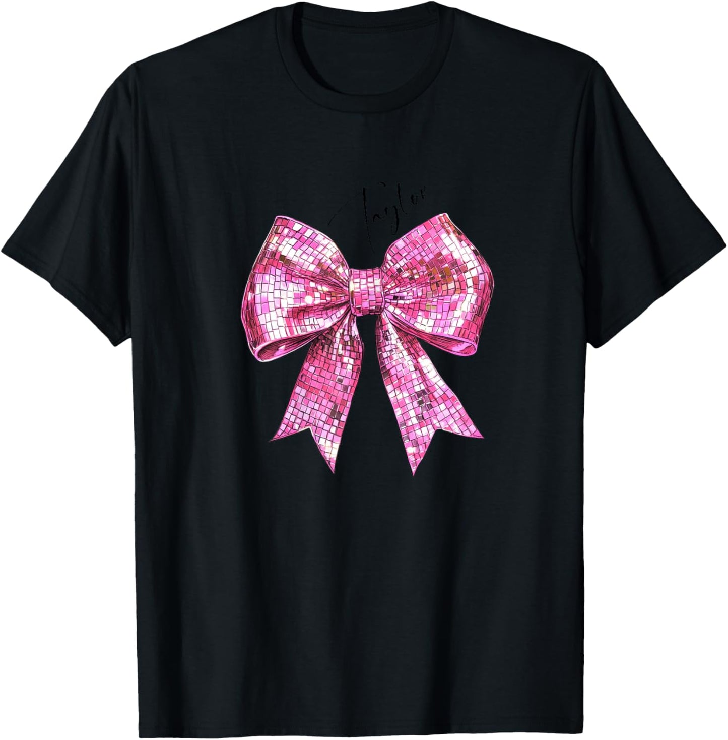 Taylor Lover First Name Teen Girls Women Pink Disco Ball Bow T-Shirt - T-Shirt | Black