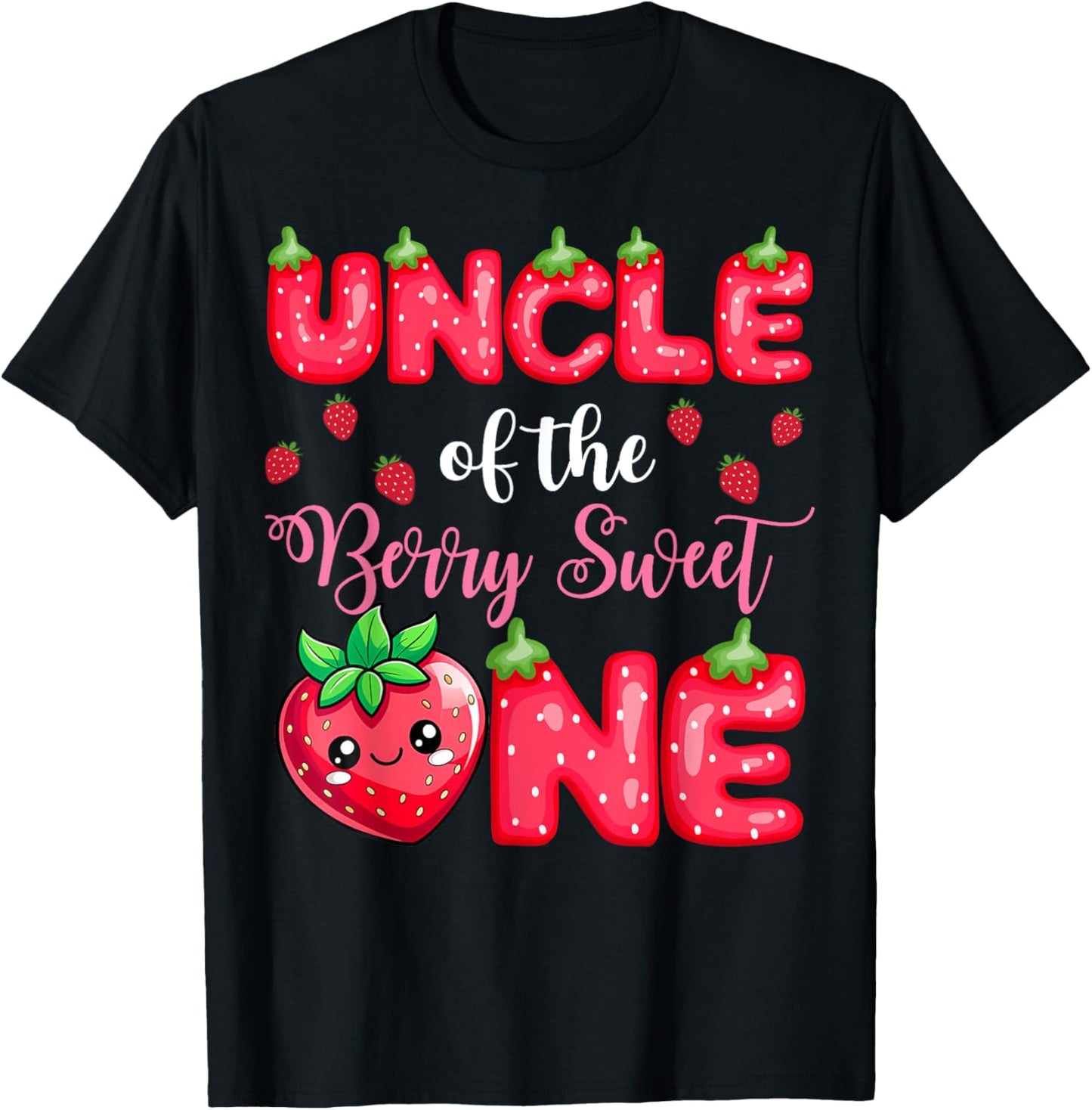 Uncle Of The Berry Sweet One 1St Birthday Strawberry T-Shirt - T-Shirt | Black