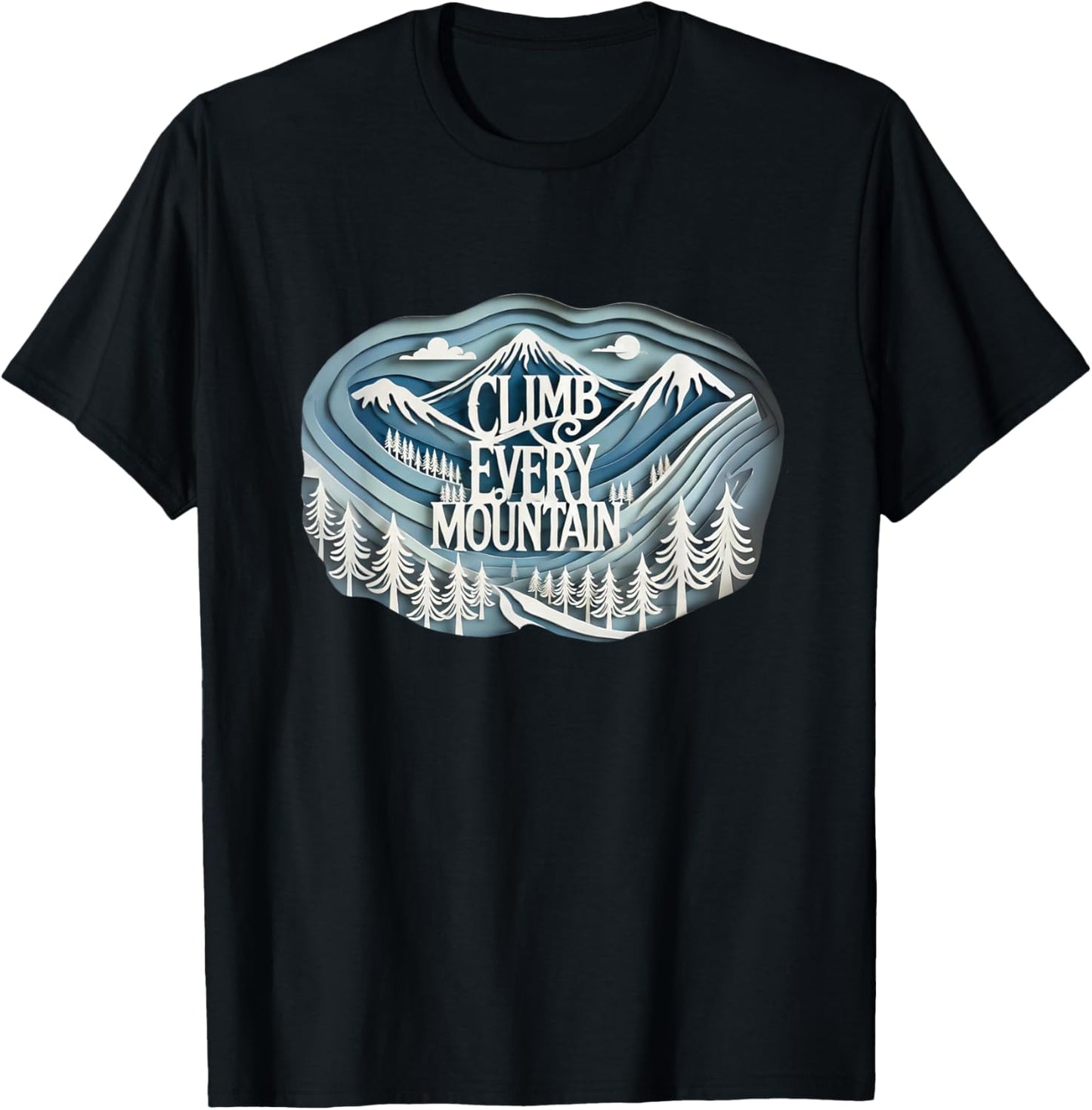 Climb Every Mountain Alps Theatre Sound Of Music Musical T-Shirt - T-Shirt | Black