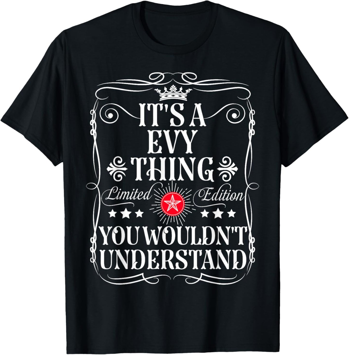 Evy Name Its A Evy Thing You Wouldn't Understand T-Shirt - T-Shirt | Black