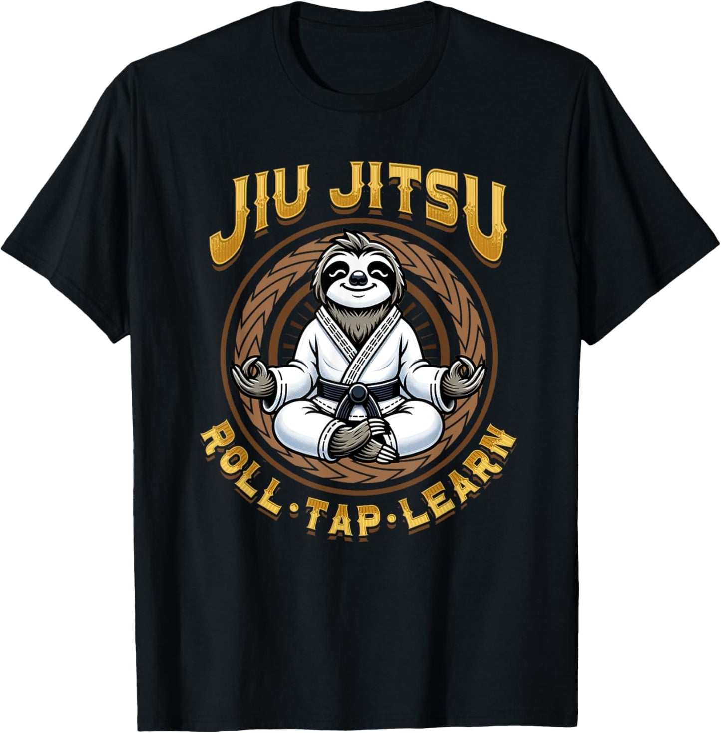 Jiu Jitsu Roll Tap Learn - Grappling BJJ Meditation Sloth T-Shirt - T-Shirt | Black