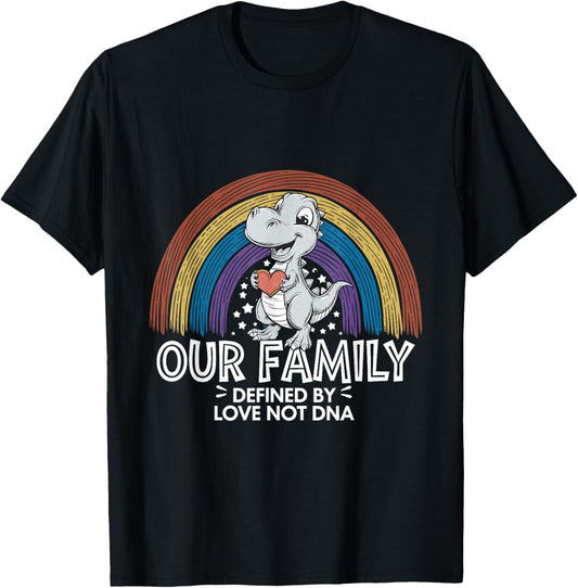Defined By Love Not DNA Adoption Family Adoption Day T-Shirt - T-Shirt | Black