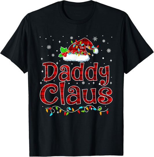 Daddy Claus Christmas Pajama Matching Family Xmas Lights T-Shirt - T-Shirt | Black