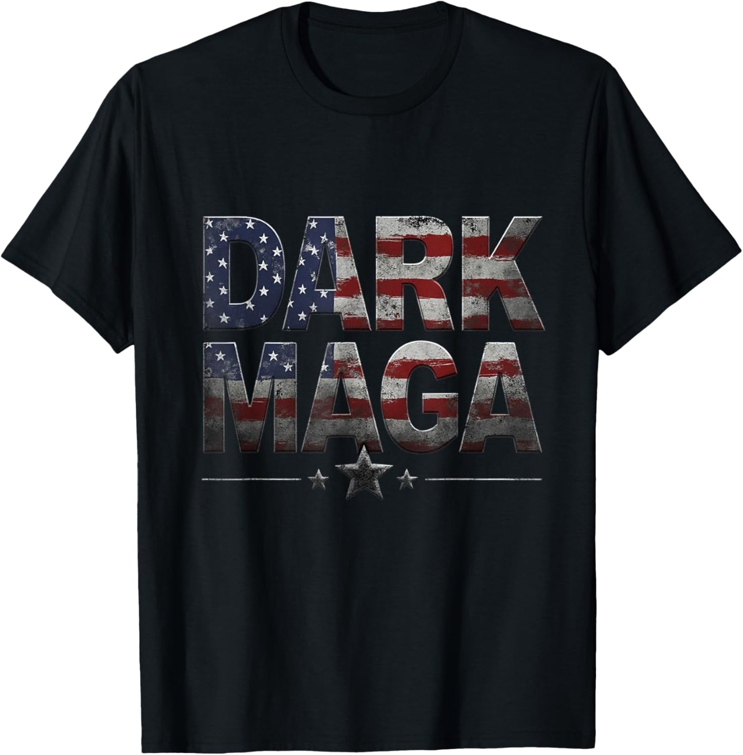 New! DARK MAGA - 2024 US Flag Dark MAGA - Hot! DARK MAGA T-Shirt - T-Shirt | Black