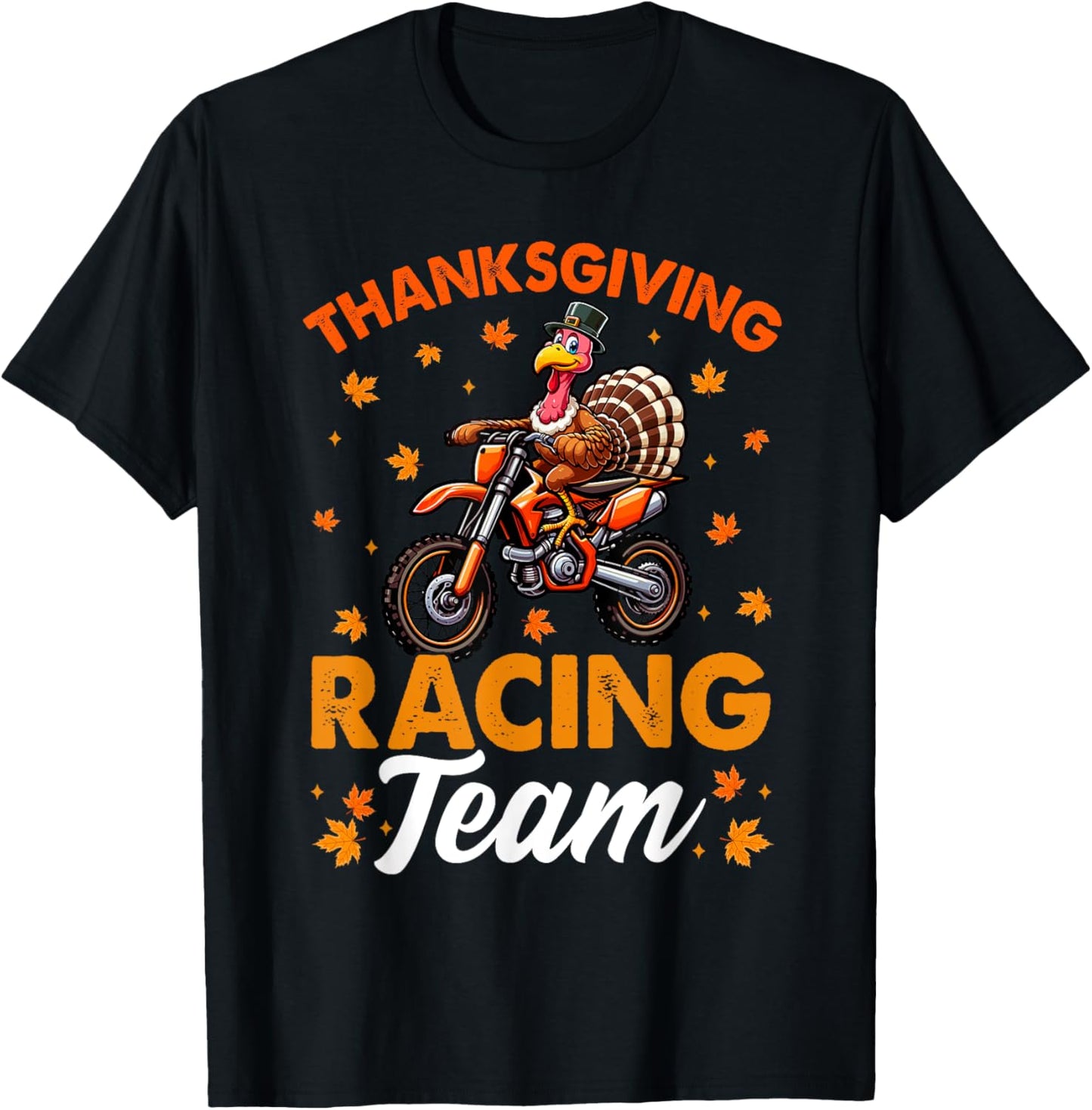 Thanksgiving Racing Team Funny Turkey Riding Dirt Bike Biker T-Shirt - T-Shirt | Black