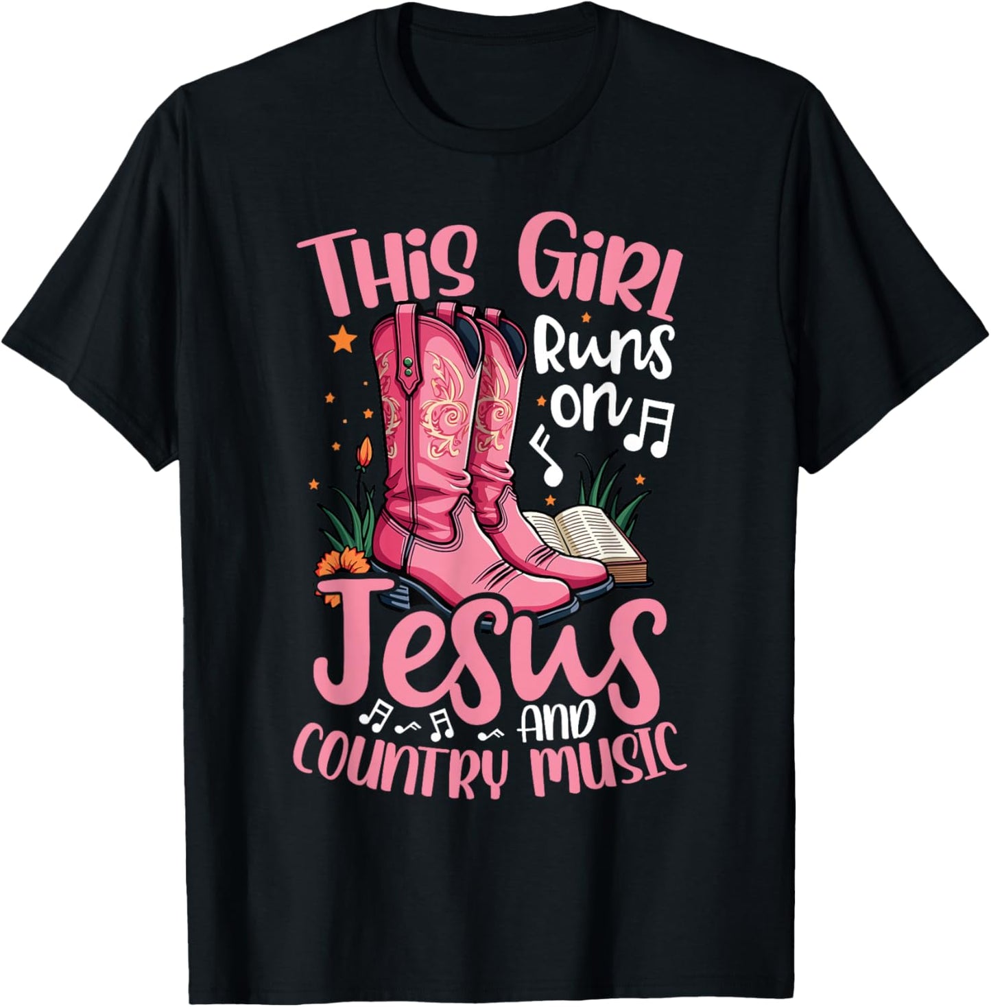 This Girl Runs on Jesus and Country Music Pink Cowboy Boots T-Shirt - T-Shirt | Black