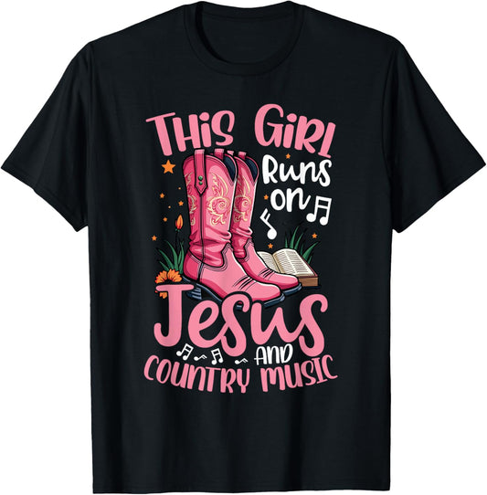 This Girl Runs on Jesus and Country Music Pink Cowboy Boots T-Shirt - T-Shirt | Black