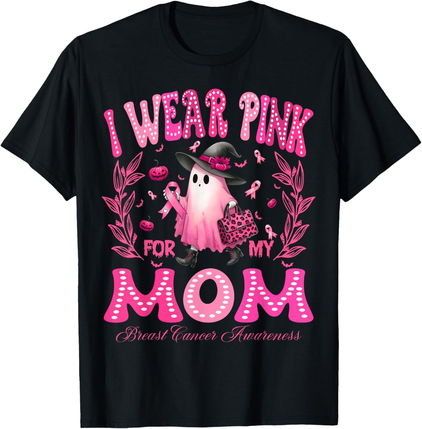 I Wear Pink For My Mom Breast Cancer Boo Halloween T-Shirt - T-Shirt | Black