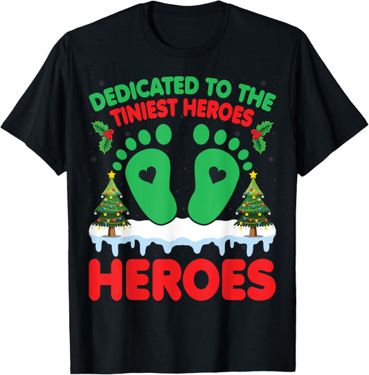 Dedicated To The Tiniest Heroes - Christmas NICU Nurse T-Shirt - T-Shirt | Black