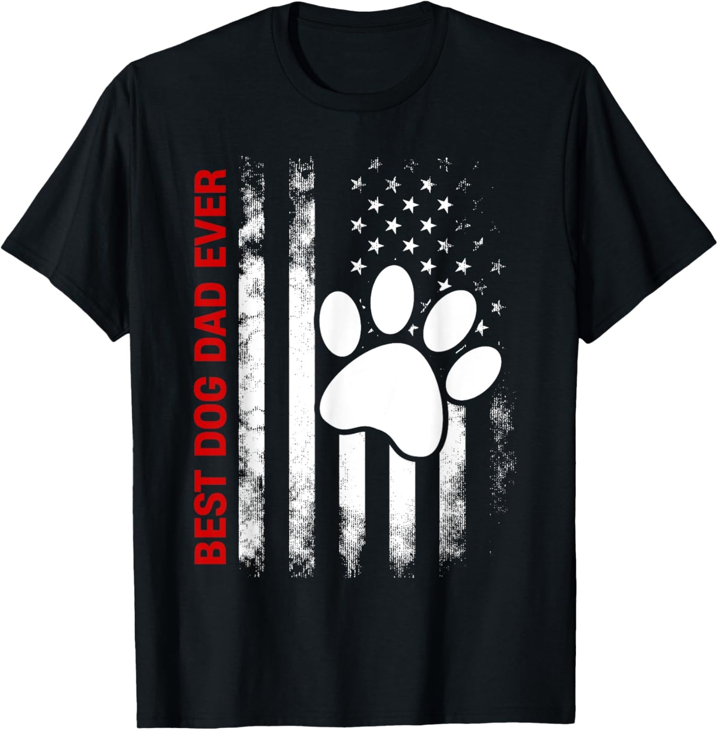 Best Dog Dad Ever American Flag for Best Father T-Shirt - T-Shirt | Black