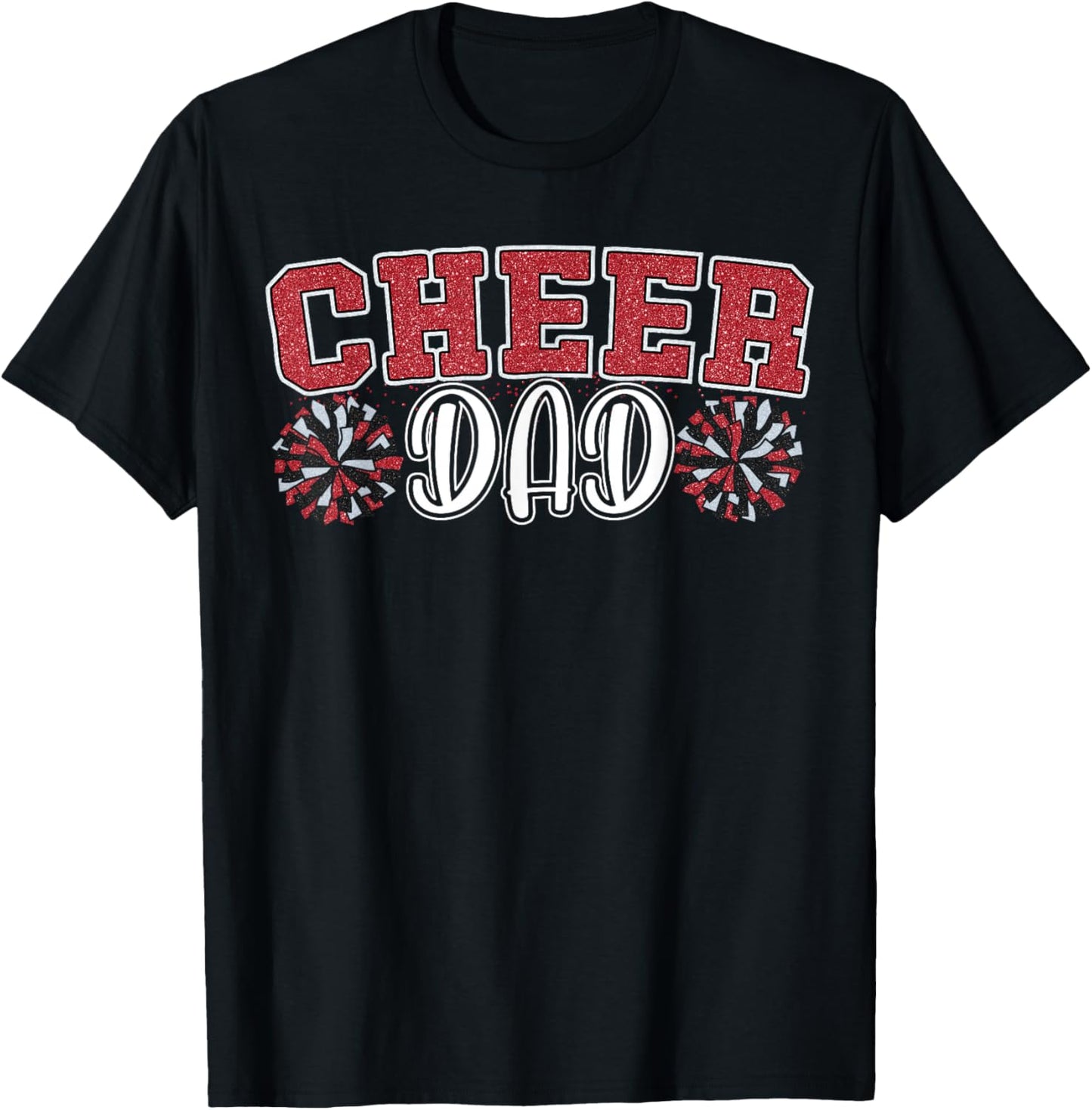 Proud Cheer Dad My Favorite Cheerleader Calls Me Daddy Men T-Shirt - T-Shirt | Black