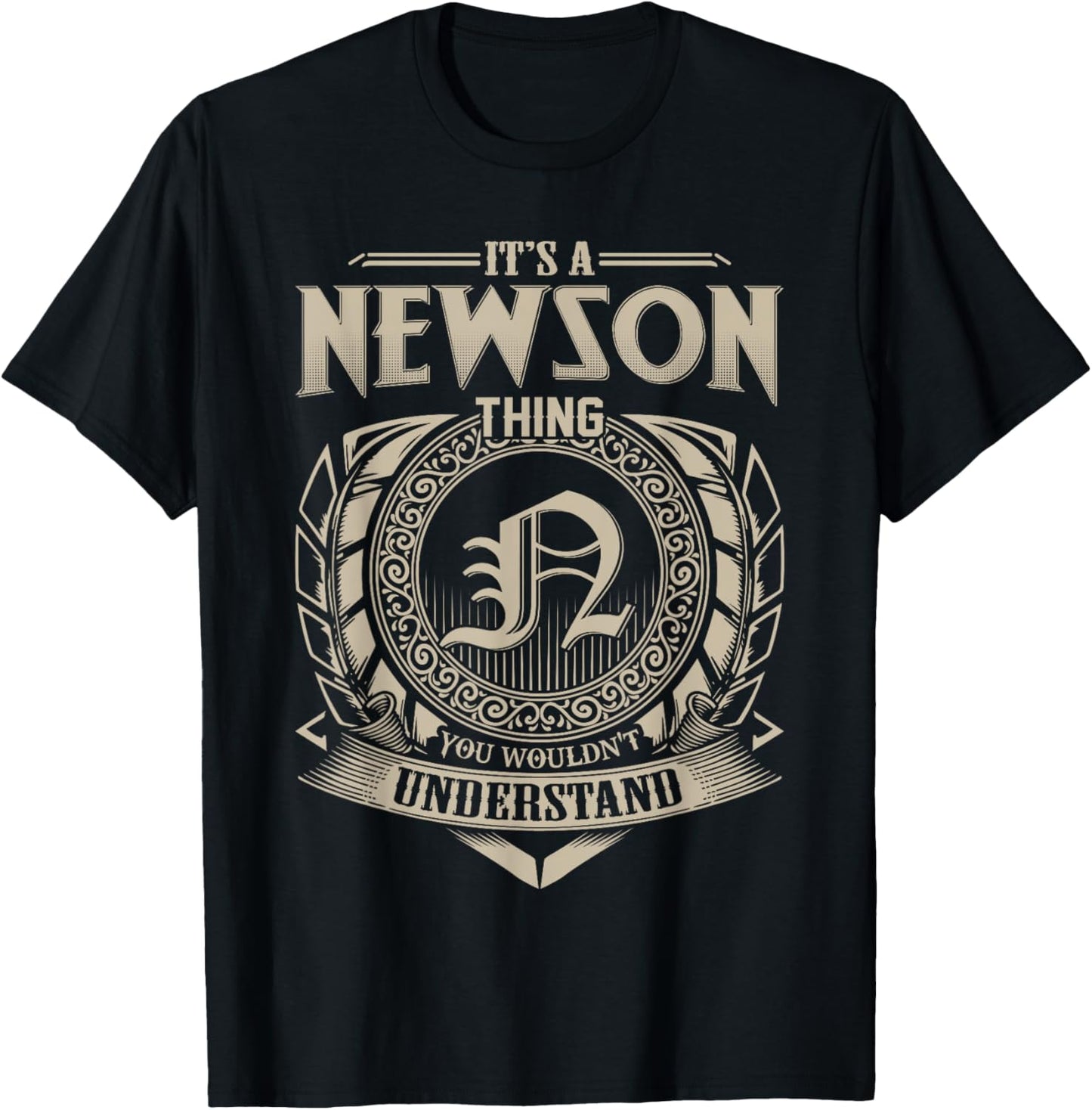It's A NEWSON Thing You Wouldn't Understand Name Vintage T-Shirt - T-Shirt | Black