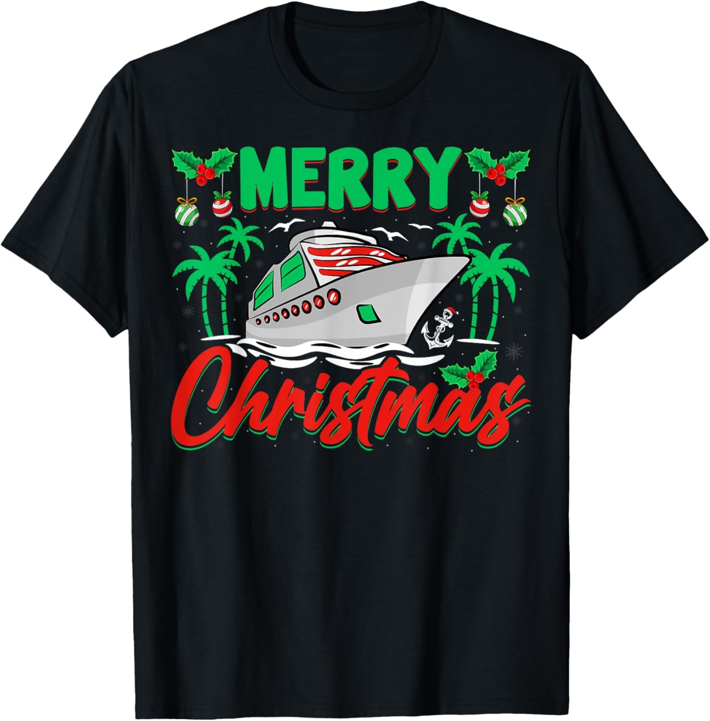 Merry Christmas Cruise Holiday Ship Adventure Xmas Party T-Shirt - T-Shirt | Black