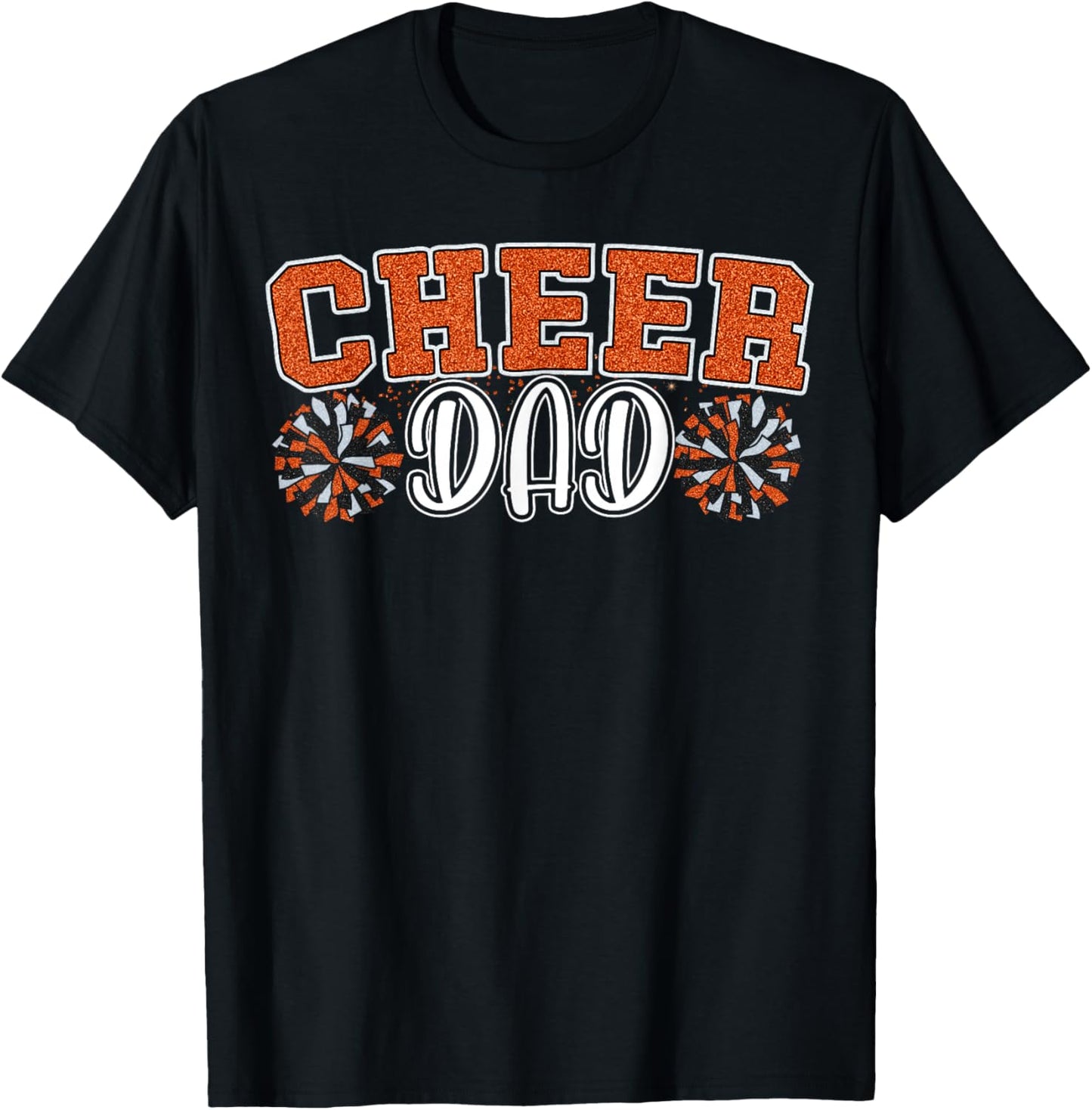 Proud Cheer Dad My Favorite Cheerleader Calls Me Dad Orange T-Shirt - T-Shirt | Black