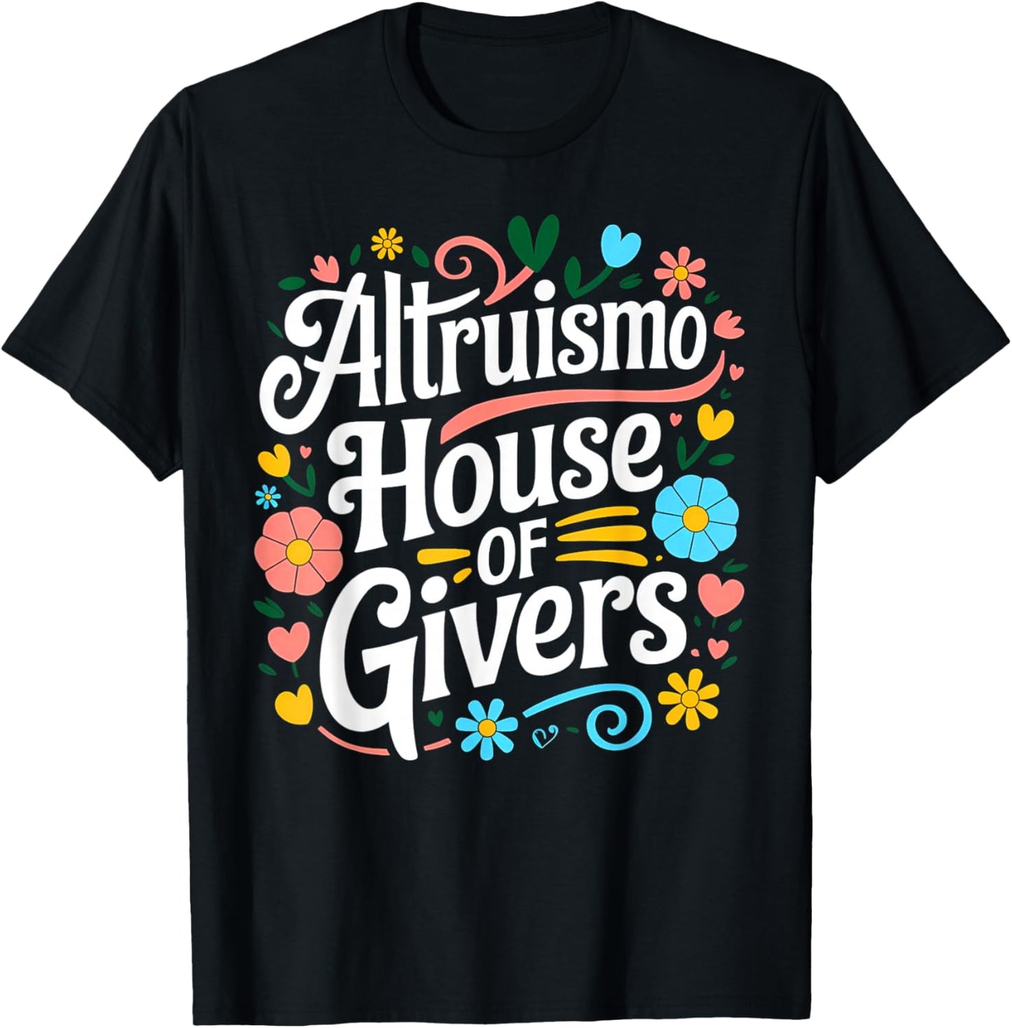 Altruismo House of Givers RCA School Flowers T-Shirt - T-Shirt | Black