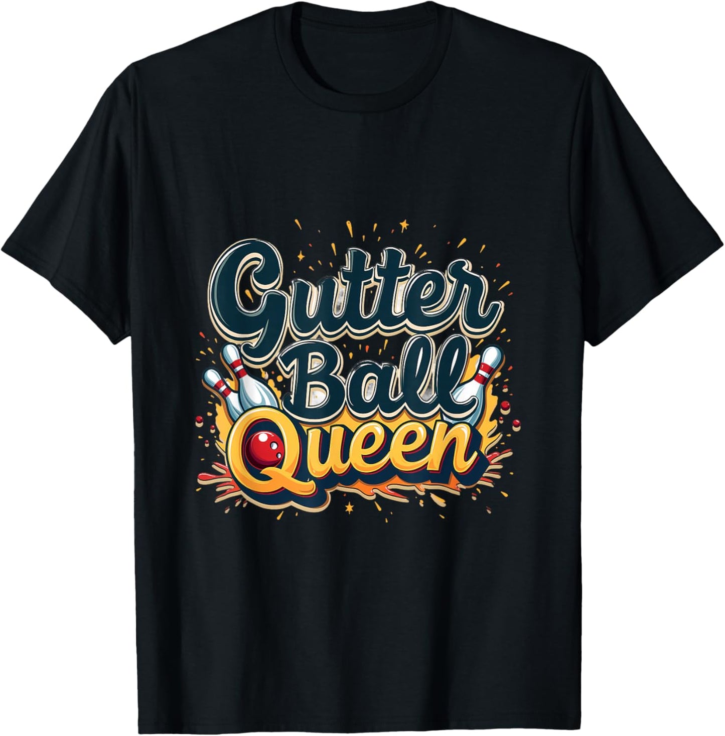 Gutter Ball Queen Funny Bowling Enthusiast T-Shirt - T-Shirt | Black