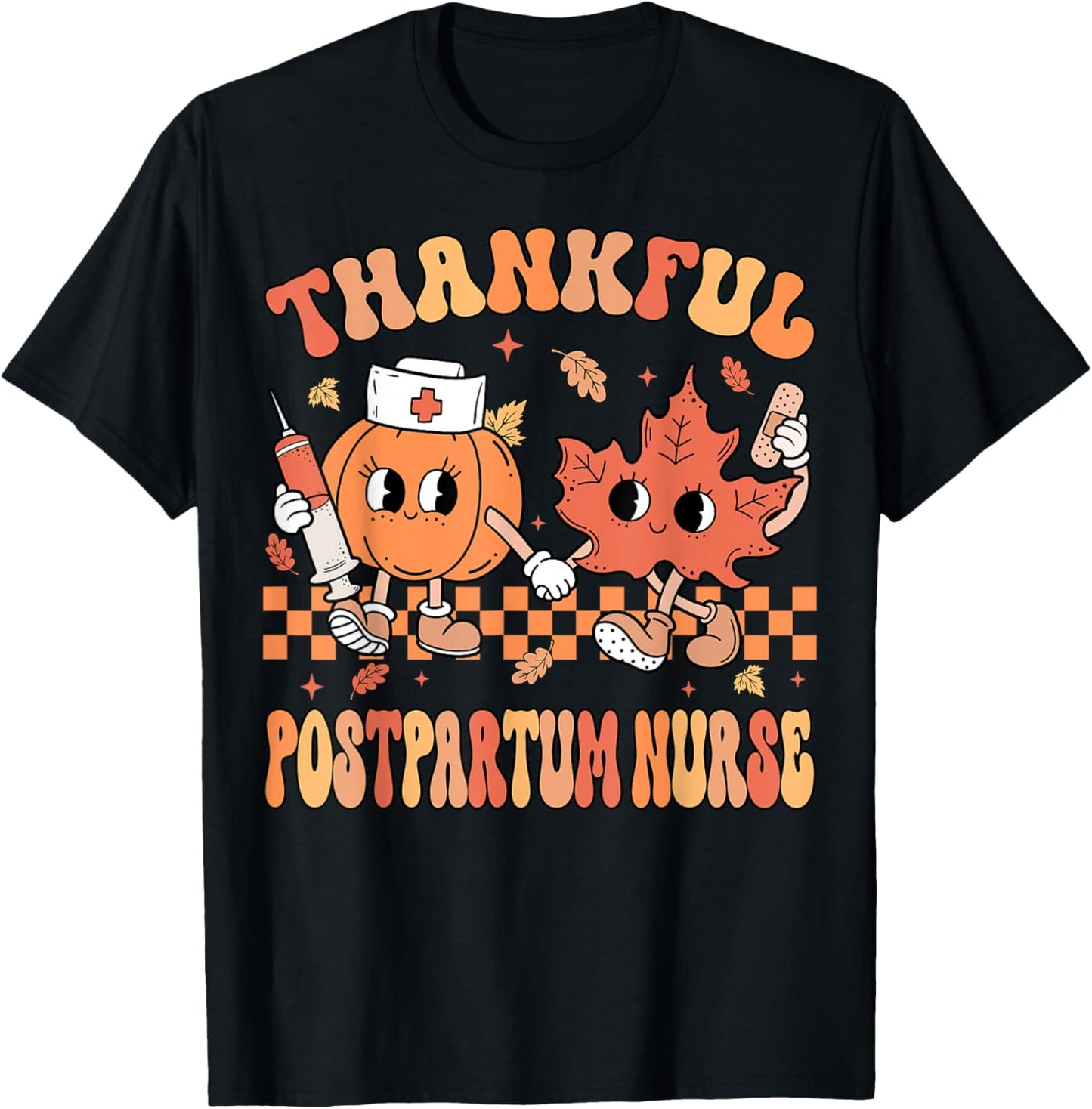 Thankful Postpartum Nurse Thanksgiving Mother Baby Fall T-Shirt - T-Shirt | Black