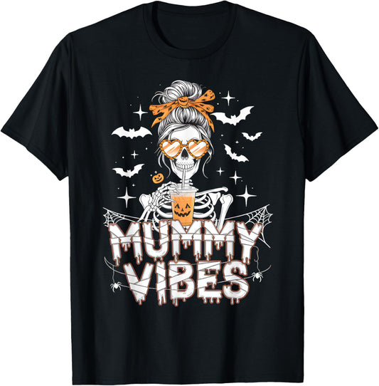 Mummy Vibes Halloween Coffee Funny Skeleton Mother Mom T-Shirt - T-Shirt | Black