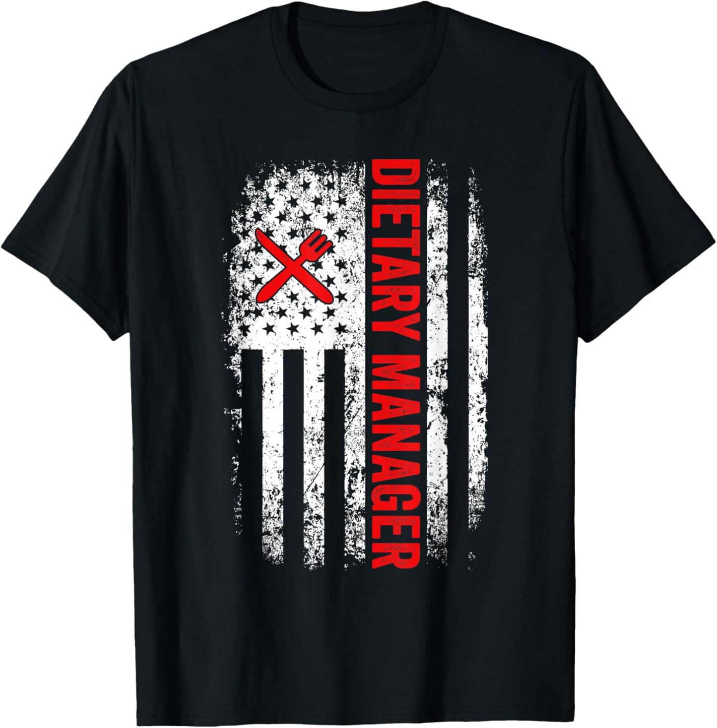 Dietary Manager Appreciation Week Healthcare American Flag T-Shirt - T-Shirt | Black
