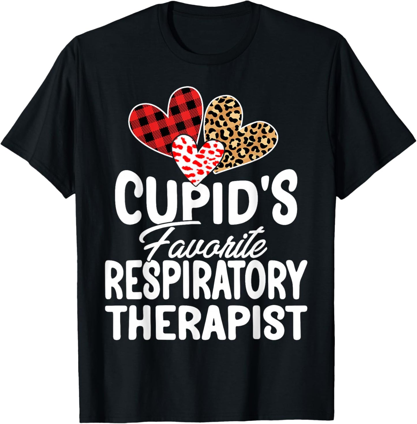 Cupid's Favorite Respiratory Therapist RT Valentine's Day T-Shirt - T-Shirt | Black
