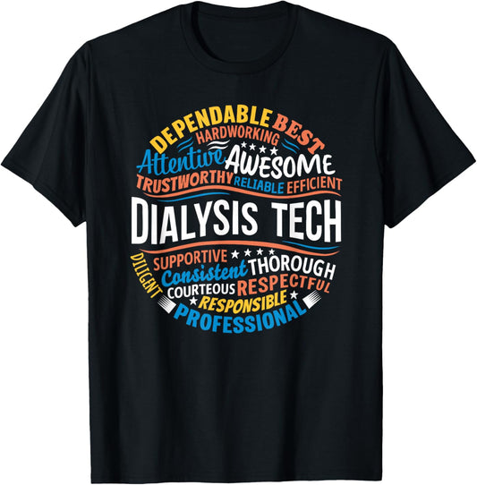 Dialysis Tech Funny Dialysis Technician Week Gifts T-Shirt - T-Shirt | Black