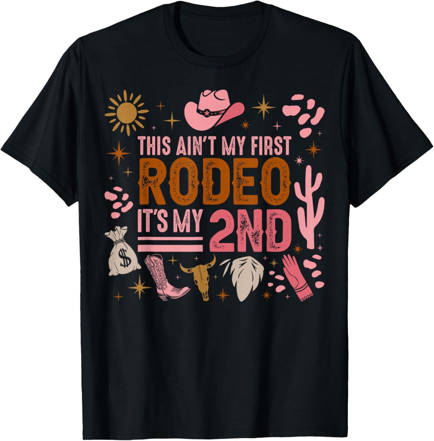 This Ain't My First Rodeo Its My 2nd Girl Birthday Outfit T-Shirt - T-Shirt | Black