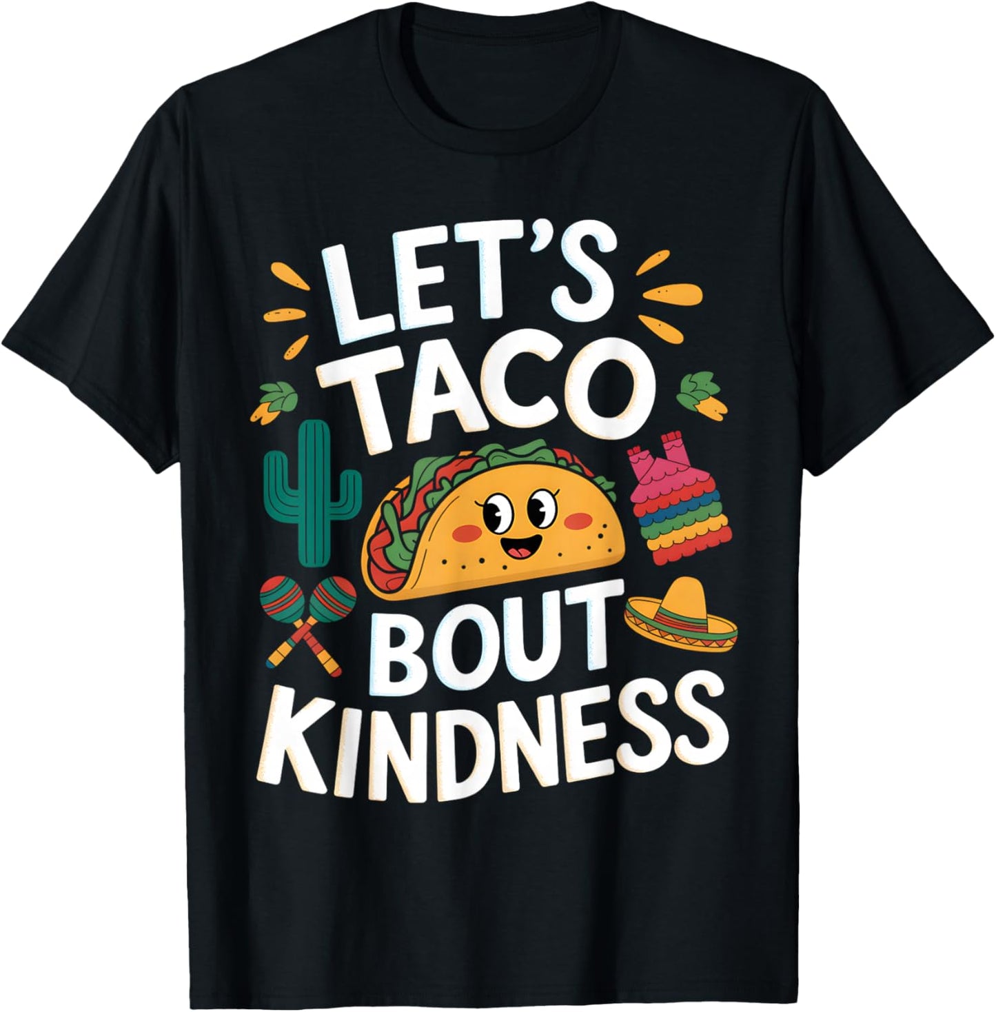 Funny Taco Let's Taco bout Kindness Mexican Tacos Men Women T-Shirt - T-Shirt | Black