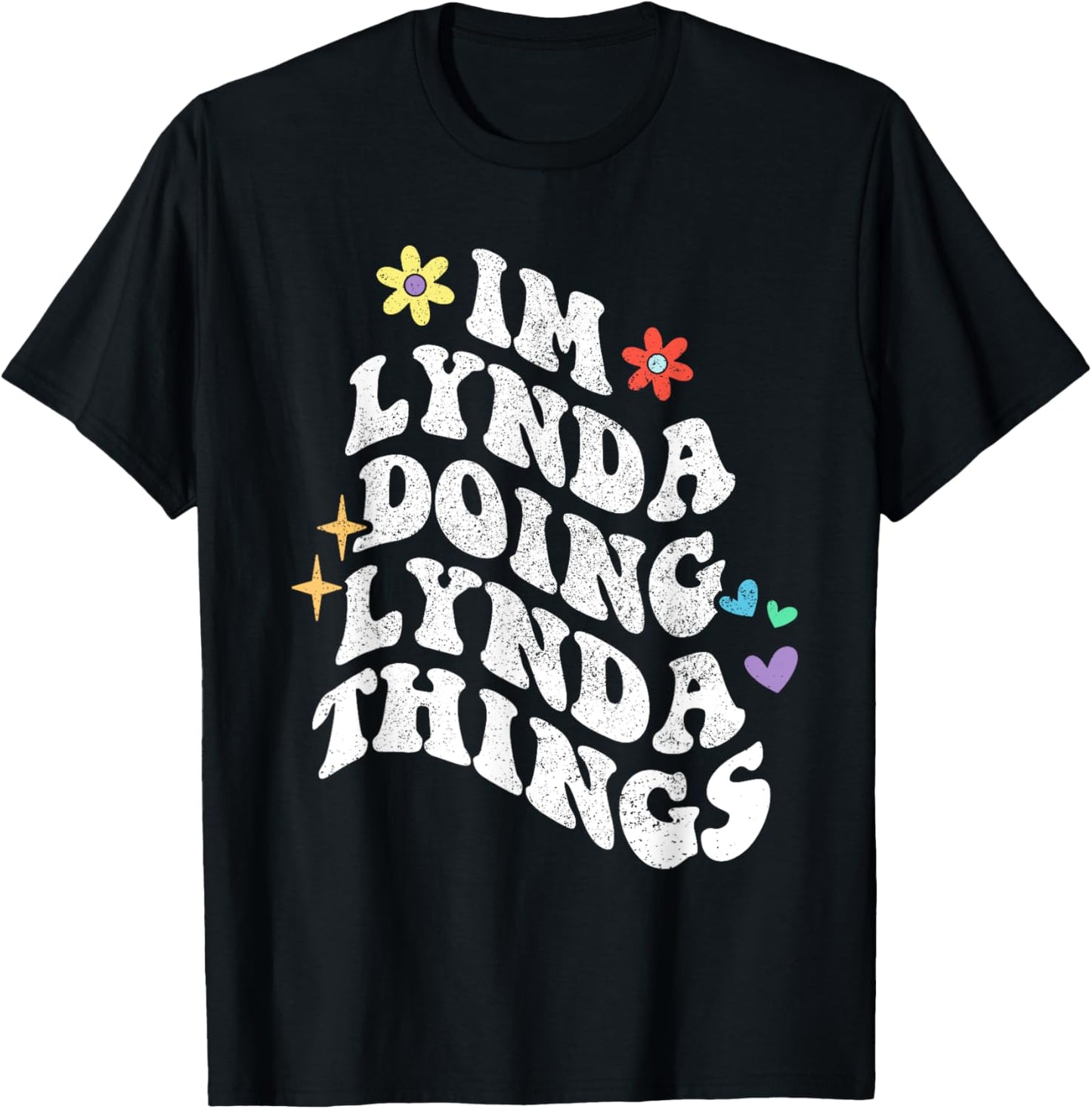 Retro Groovy Im Lynda Doing Lynda Things Funny Mother's Day T-Shirt - T-Shirt | Black