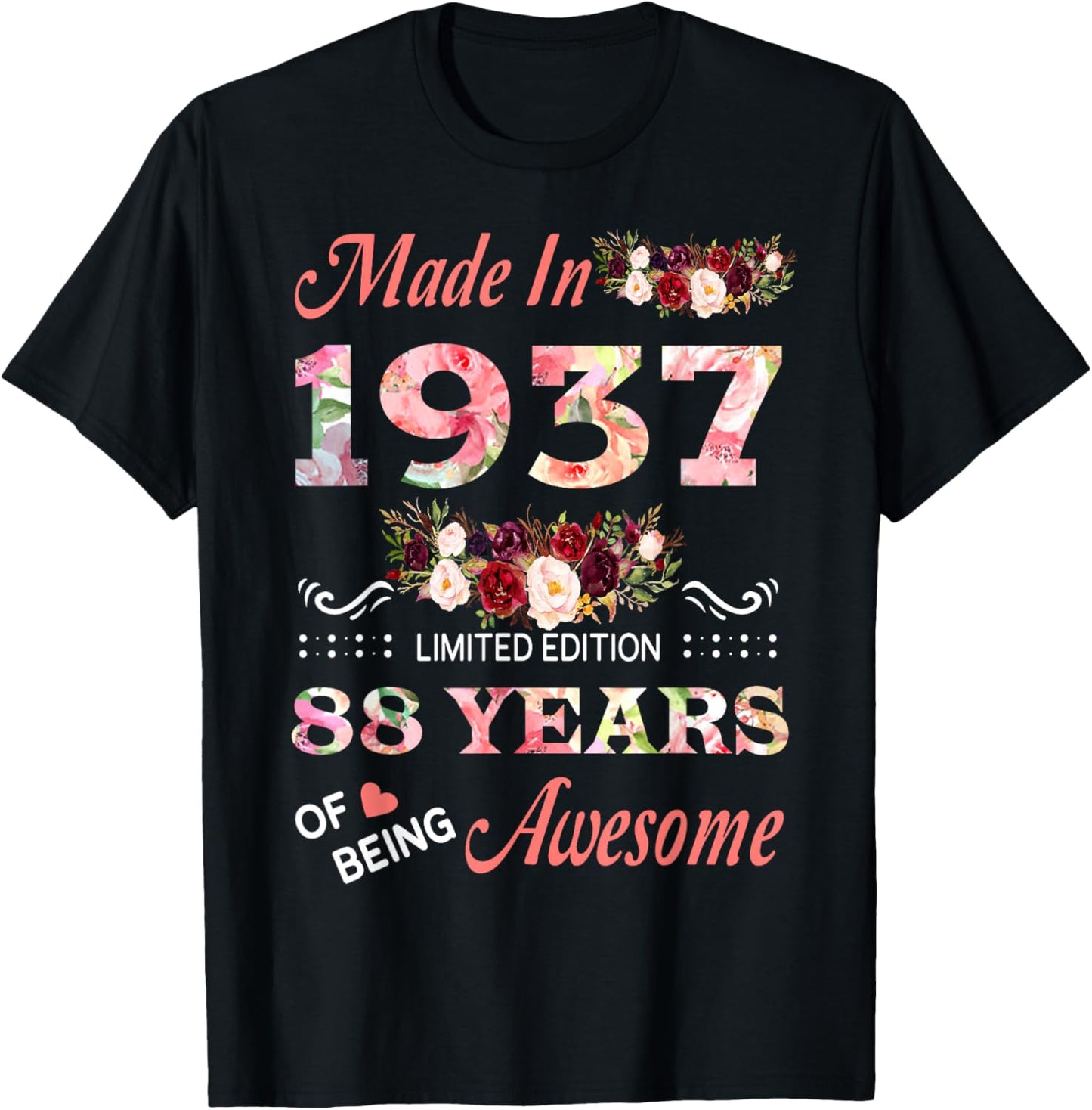 Made In 1937 88 Year Of Being Awesome Floral Birthday Women T-Shirt - T-Shirt | Black