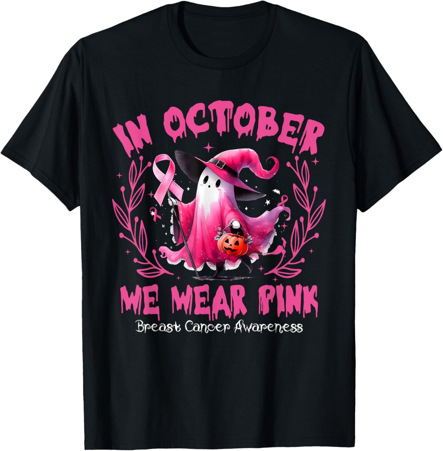 In October We Wear Pink Ghost Witch Breast Cancer Awareness T-Shirt - T-Shirt | Black