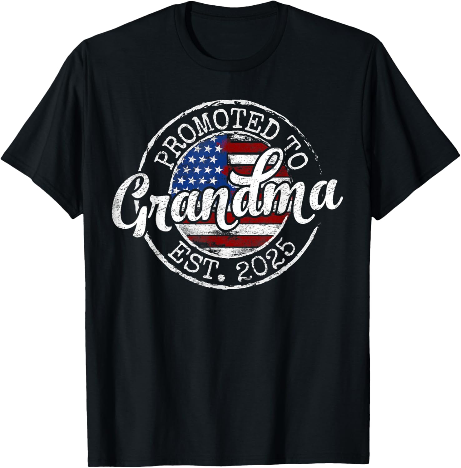 Promoted to Grandma Est 2025 1St Time Grandma to Be Gifts T-Shirt - T-Shirt | Black