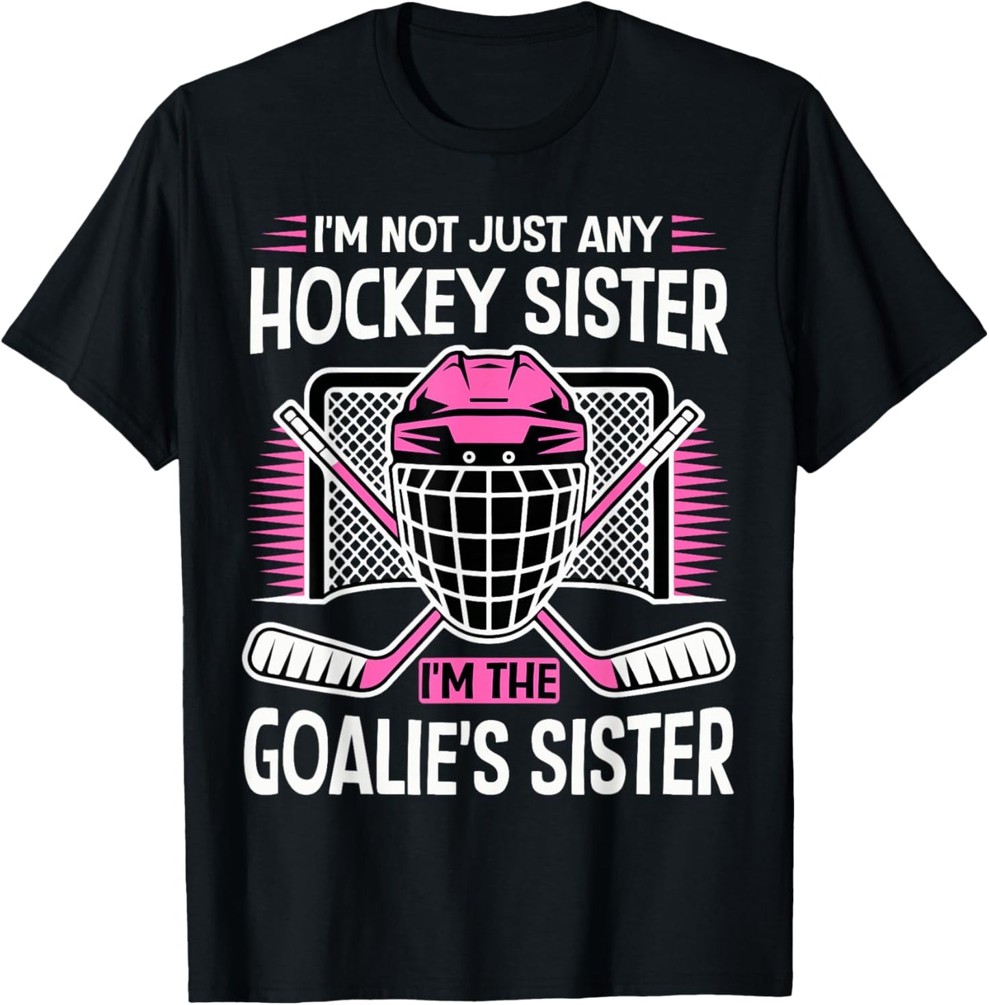 Proud Sister Ice Hockey Goalie Player Sport Girls T-Shirt - T-Shirt | Black
