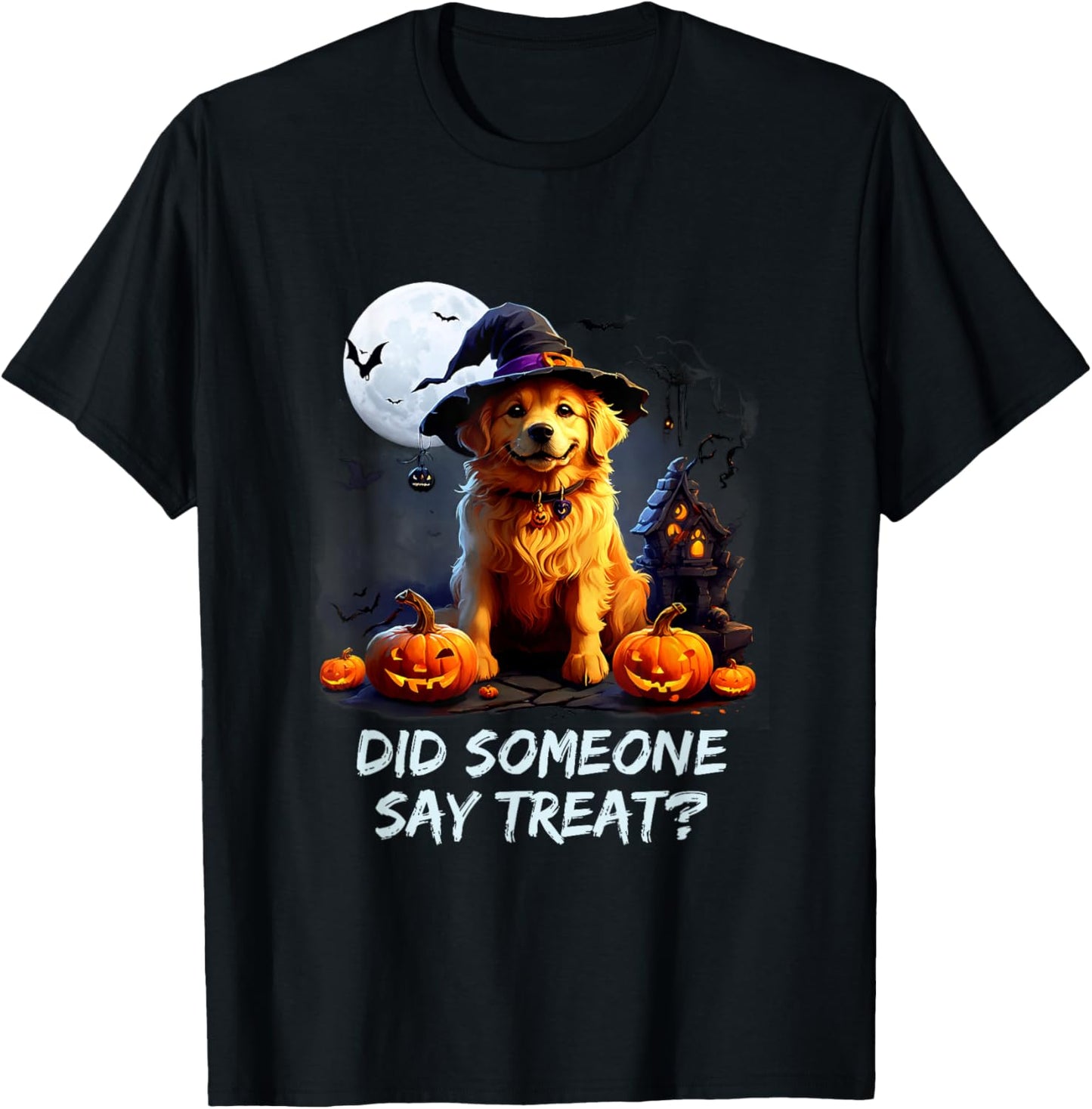 Golden Retriever Halloween Did Some one say treat T-Shirt - T-Shirt | Black