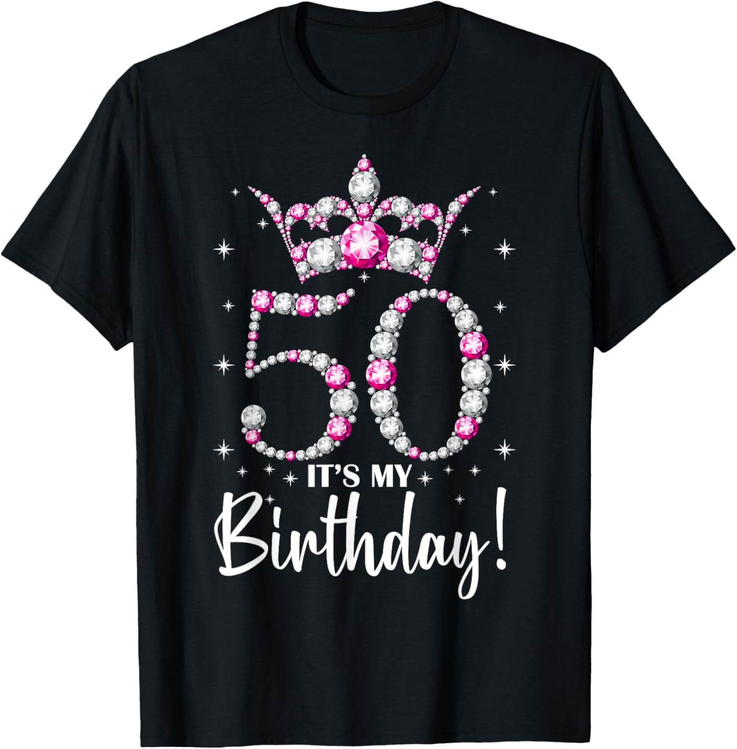 Queen Crown 50 Year Old Gifts Its My 50th Birthday T-Shirt - T-Shirt | Black