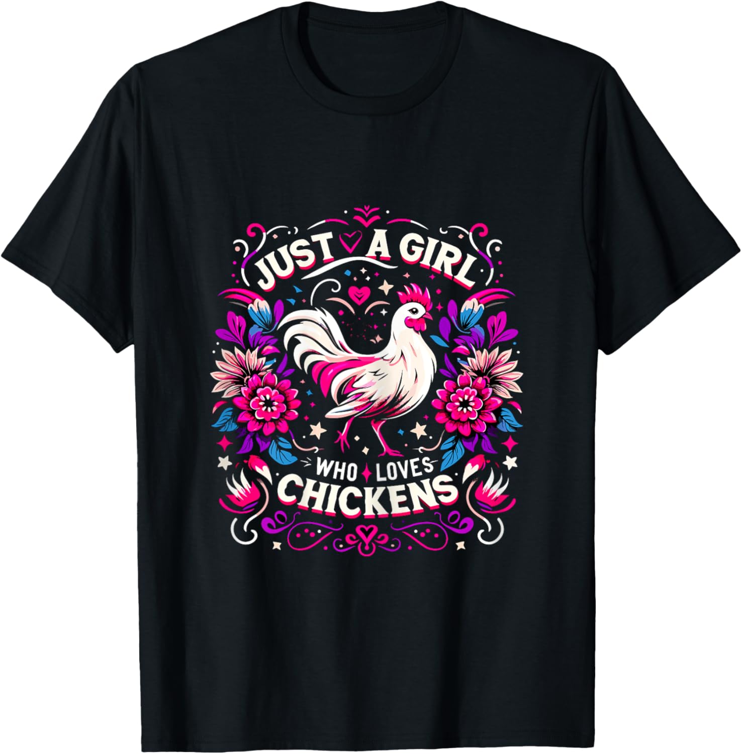 Just a Girl who loves Chickens T-Shirt - T-Shirt | Black