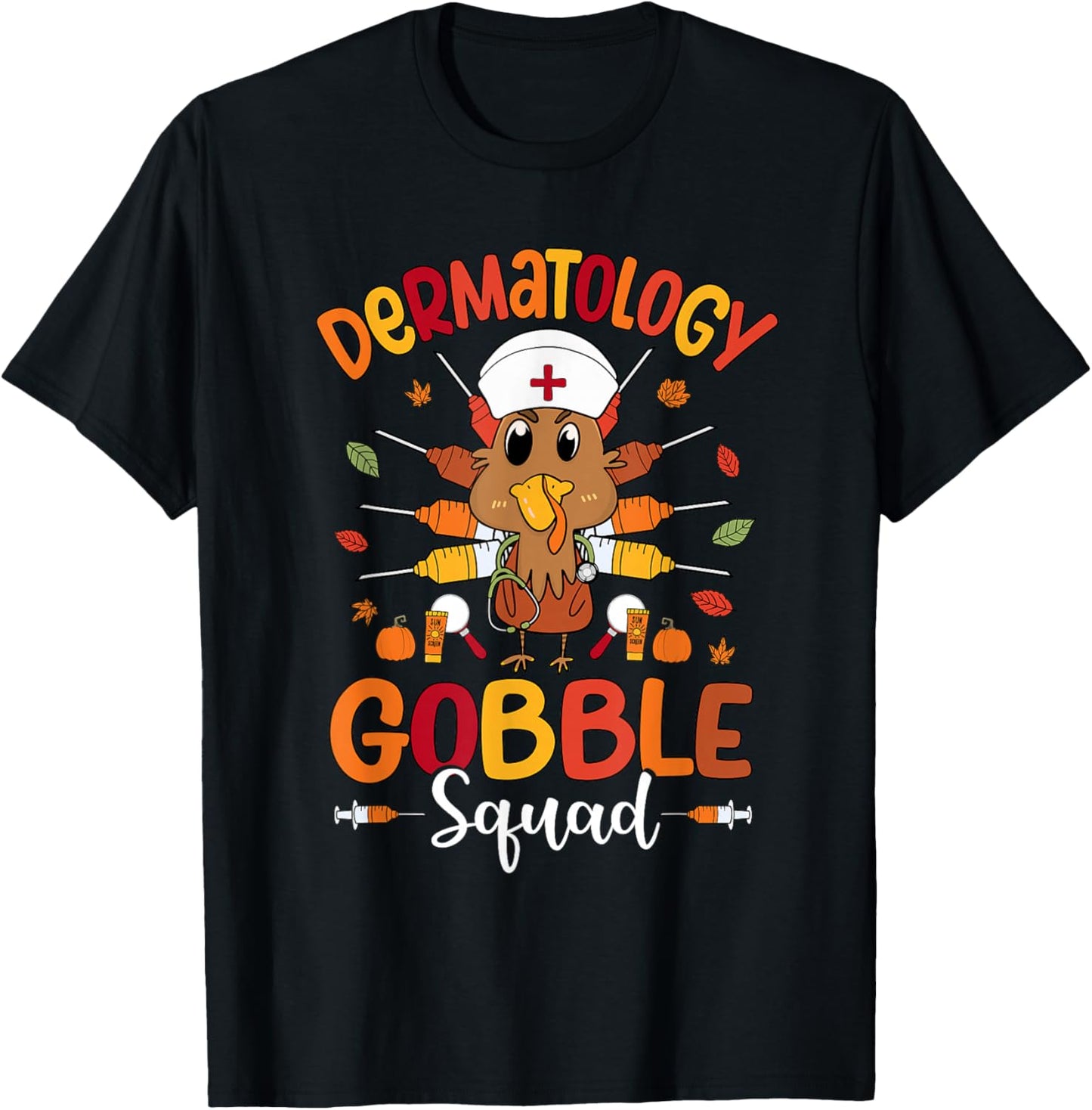Dermatology Nurse Gobble Squad Turkey Thanksgiving T-Shirt - T-Shirt | Black