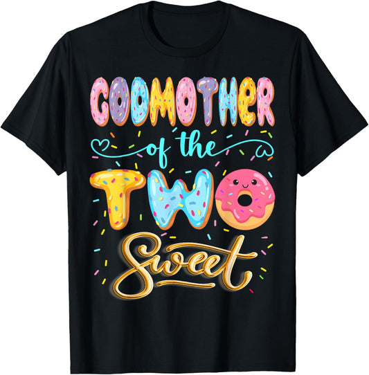 GodMother Of The Two Sweet Donut Lover 2Nd Birthday Girl T-Shirt - T-Shirt | Black