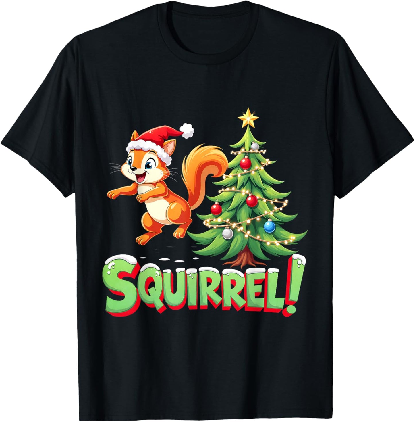 Squirrel! Funny Christmas Xmas Squirrel Merry Christmas T-Shirt - T-Shirt | Black
